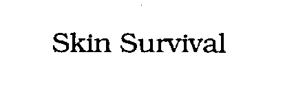 SKIN SURVIVAL