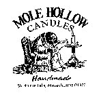 MOLE HOLLOW CANDLES HANDMADE SHELBURNE FALLS, MASSACHUSETTS 01370