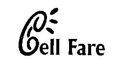 CELL FARE