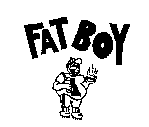 FAT BOY