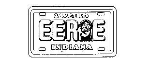 2 WEIRD EERIE INDIANA