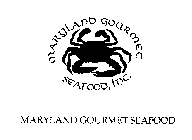 MARYLAND GOURMET SEAFOOD, INC. MARYLAND GOURMET SEAFOOD