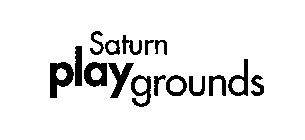 SATURN PLAYGROUNDS