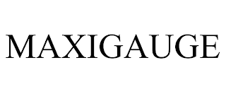 MAXIGAUGE