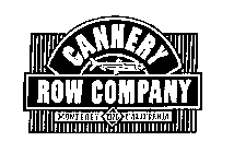 CANNERY ROW COMPANY MONTEREY 1976 CALIFORNIA