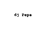 DJ PEPE