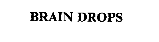 BRAIN DROPS