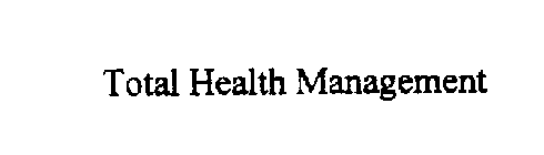 TOTAL HEALTH MANAGEMENT