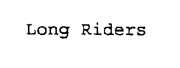 LONG RIDERS