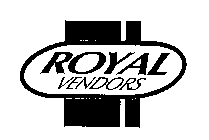 ROYAL VENDORS