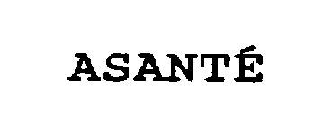 ASANTE