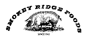 SMOKEY RIDGE FOODS SINCE 1945