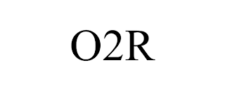 O2R