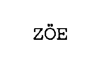 ZOE