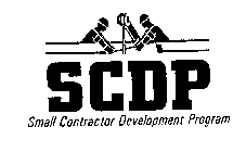 SCDP SMALL CONTRACTOR DEVELOPMENT PROGRAM