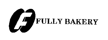 F FULLY BAKERY