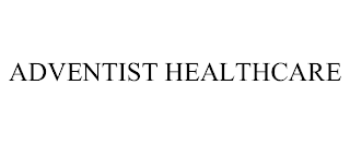 ADVENTIST HEALTHCARE