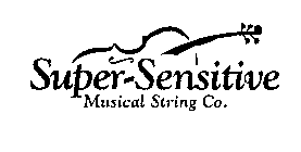 SUPER-SENSITIVE MUSICAL STRING CO.