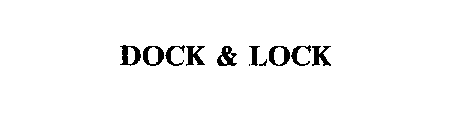 DOCK & LOCK