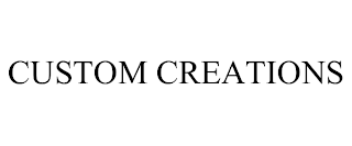 CUSTOM CREATIONS