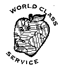 WORLD CLASS SERVICE