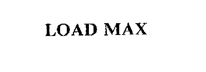 LOAD MAX