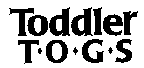 TODDLER T O G S