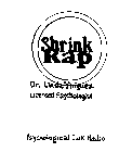 SHRINK RAP