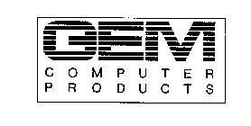 GEM COMPUTER PRODUCTS