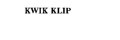 KWIK KLIP