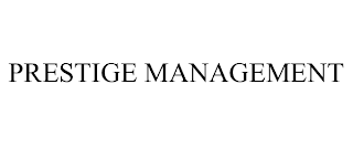 PRESTIGE MANAGEMENT