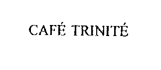 CAFE TRINITE