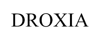 DROXIA