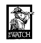 THE WATCH