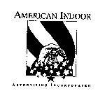 AMERICAN INDOOR ADVERTISING INCORPORATED