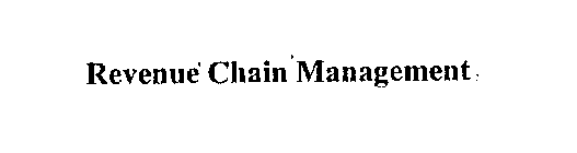 REVENUE CHAIN MANAGEMENT