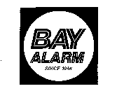 BAY ALARM SINCE 1946