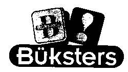 B BUKSTERS !