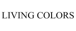 LIVING COLORS