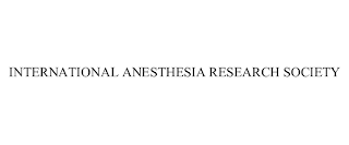 INTERNATIONAL ANESTHESIA RESEARCH SOCIETY