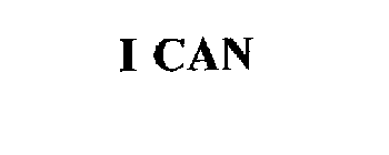 I CAN