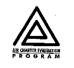 AIR CHARTER EVALUATION PROGRAM