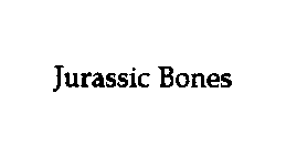 JURASSIC BONES