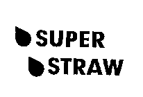 SUPER STRAW