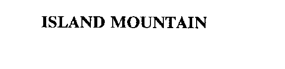 ISLAND MOUNTAIN