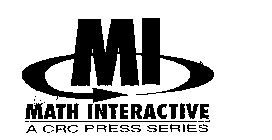 MI MATH INTERACTIVE A CRC PRESS SERIES