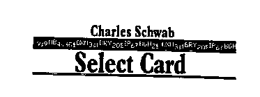 CHARLES SCHWAB SELECT CARD