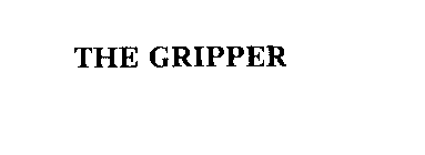 THE GRIPPER