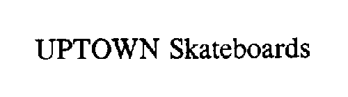 UPTOWN SKATEBOARDS