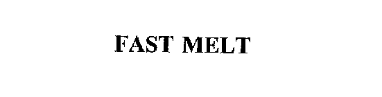 FAST MELT